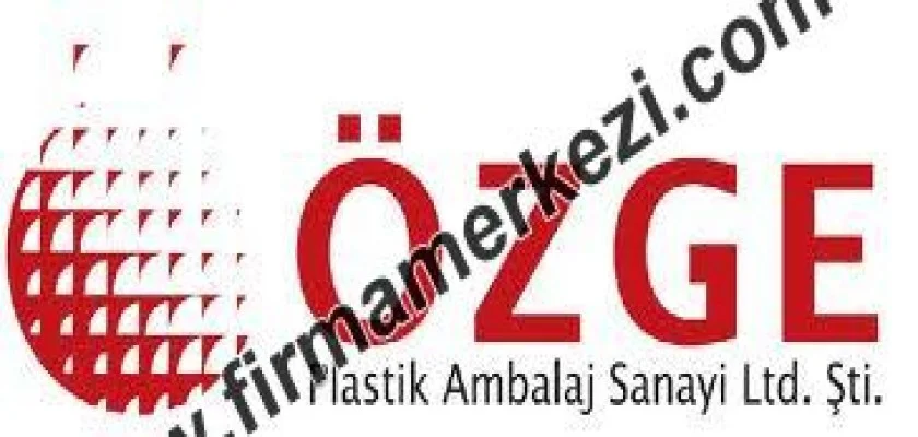 ÖZGE PLASTİK AMBALAJ