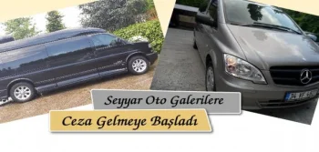 Seyyar Oto Galerilerilere Ceza Gelmeye Başladı