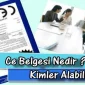 Ce Belgesi Nedir
